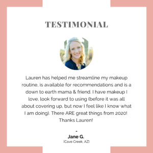 testimonial how lauren helped me with my beauty routine